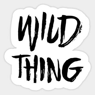 Wild Thing Sticker